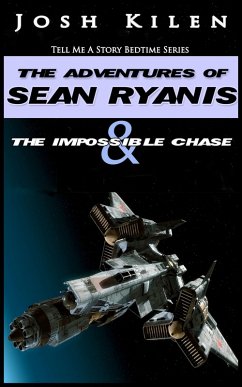 Sean Ryanis & The Impossible Chase (eBook, ePUB) - Kilen, Josh