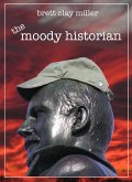 The Moody Historian (eBook, ePUB)