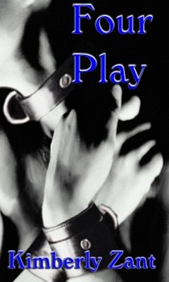 Four Play (eBook, ePUB) - Zant, Kimberly