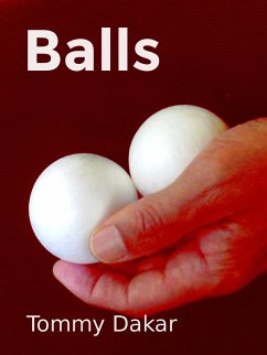 Balls (eBook, ePUB) - Dakar, Tommy