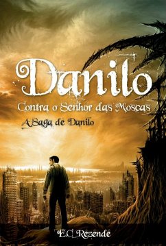 Cover Danilo Contra o Senhor das Moscas (Beelzebuth) (eBook, ePUB)