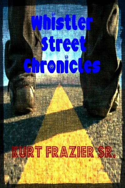 Whistler Street Chronicles (eBook, ePUB) Whistler Street Chronicles (eBook, ePUB)