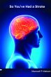 So You've Had A Stroke (eBook, ePUB) - Bild 1
