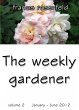 The Weekly Gardener Volume 2... - Bild 1