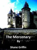 The Mercenary (eBook, ePUB) The Mercenary (eBook, ePUB)