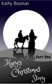 Mary's Christmas Story Part 1 (eBook, ePUB) Mary's Christmas Story Part 1 (eBook, ePUB)