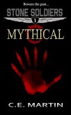 Mythical (Stone Soldiers #1) (eBook, ePUB)