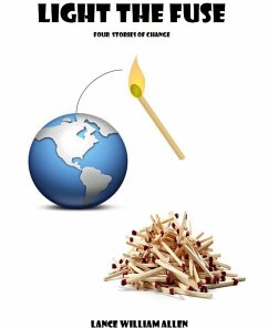 Cover Light the Fuse (eBook, ePUB)