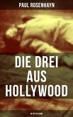 Die drei aus Hollywood (Detektiv-Krimi) (eBook, ePUB)