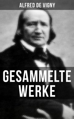Gesammelte Werke (eBook, ePUB) - De Vigny, Alfred