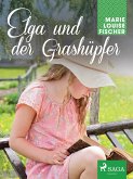 Elga und der Grashu¨pfer (eBook, ePUB)