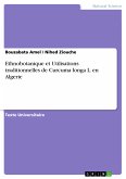 Ethnobotanique et Utilisations traditionnelles de Curcuma longa L. en Algerie (eBook, PDF)