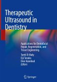 Therapeutic Ultrasound in Dentistry