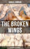 THE BROKEN WINGS (With Original Illustrations) (eBook, ePUB)