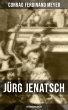 Jürg Jenatsch (Historischer Roman)... - Bild 1