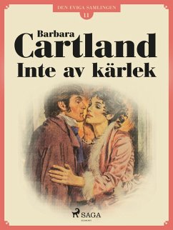 Inte av kärlek (eBook, ePUB) - Cartland, Barbara