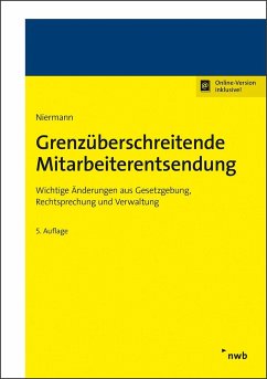 Grenzüberschreitende Mitarbeiterentsendung - Niermann, Walter