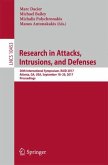 Research in Attacks, Intrusions, and Defenses