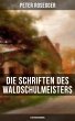 Die Schriften des Waldschulmeisters... - Bild 1