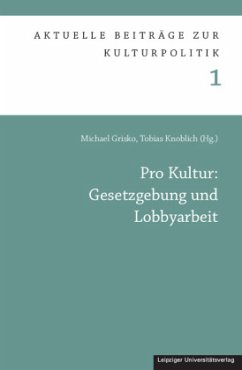 Pro Kultur: Gesetzgebung und Lobbyarbeit