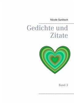 Gedichte und Zitate (eBook, ePUB) - Sunitsch, Nicole