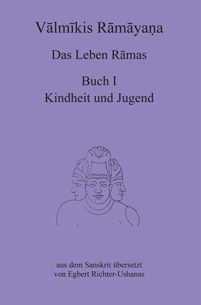 Valmikis Ramayana, Das Leben Ramas (eBook, PDF)