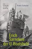 Erich Sarnekow der U-Bootsheld (eBook, ePUB)