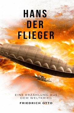 Hans der Flieger (eBook, ePUB) - Otto, Friedrich