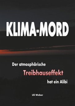 Klima-Mord (eBook, ePUB) - Weber, Uli