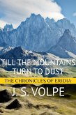Till the Mountains Turn to Dust (The Chronicles of Eridia) (eBook, ePUB)