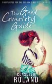 The Good Cemetery Guide (eBook, ePUB)