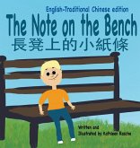 The Note on the Bench - English/Traditional Chinese edition The Note on the Bench - English/Traditional Chinese edition