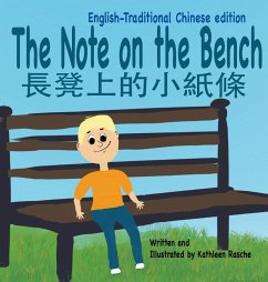 The Note on the Bench - English/Traditional Chinese edition - Rasche, Kathleen