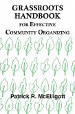 Grassroots Handbook for Effective Community Organizing (eBook, ePUB)