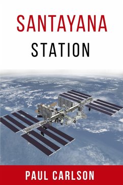 Santayana Station (eBook, ePUB) - Carlson, Paul