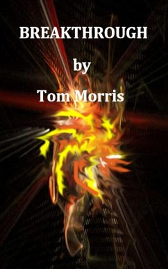 Breakthrough (eBook, ePUB) - Morris, Tom