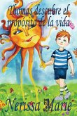 Thomas descubre el propósito de la vida (libro de niños sobre el propósito de la vida, cuentos infantiles, libros infantiles, libros para los niños, l