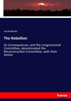 The Rebellion - Barker, Jacob