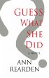 Guess What She Did (eBook, ePUB) - Bild 1