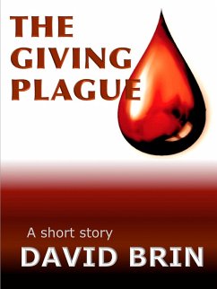 The Giving Plague (eBook, ePUB) - Brin, David