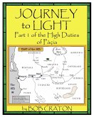 Journey To Light: Part I of the High Duties of Pacia (eBook, ePUB)