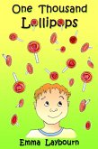 One Thousand Lollipops (eBook, ePUB) One Thousand Lollipops (eBook, ePUB)