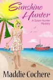 Sunshine Hunter (A Susan Hunter Mystery, #1) (eBook, ePUB)