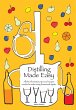 Distilling Made Easy (James Newton -... - Bild 1