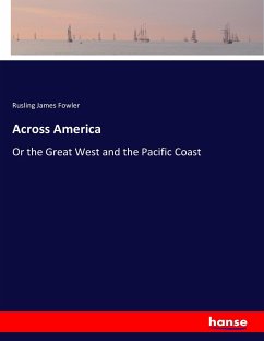 Across America - James Fowler, Rusling