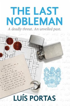 The Last Nobleman (eBook, ePUB) - Portas, Luis The Last Nobleman (eBook, ePUB) - Portas, Luis