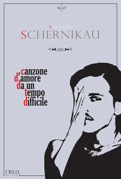 Canzone d'amore da un tempo difficile - Schernikau, Ronald