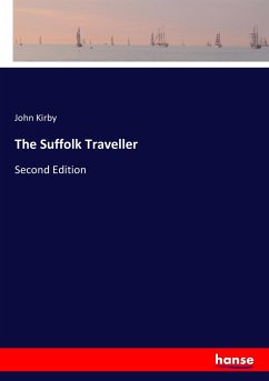 The Suffolk Traveller - Kirby, John