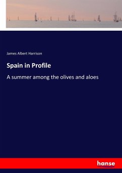 Spain in Profile - Harrison, James Albert