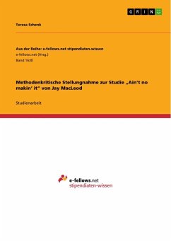 Methodenkritische Stellungnahme zur Studie ¿Ain¿t no makin¿ it¿ von Jay MacLeod